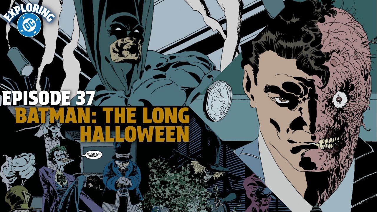 Batman: The Long Halloween & The Exploring DC Spooky Special