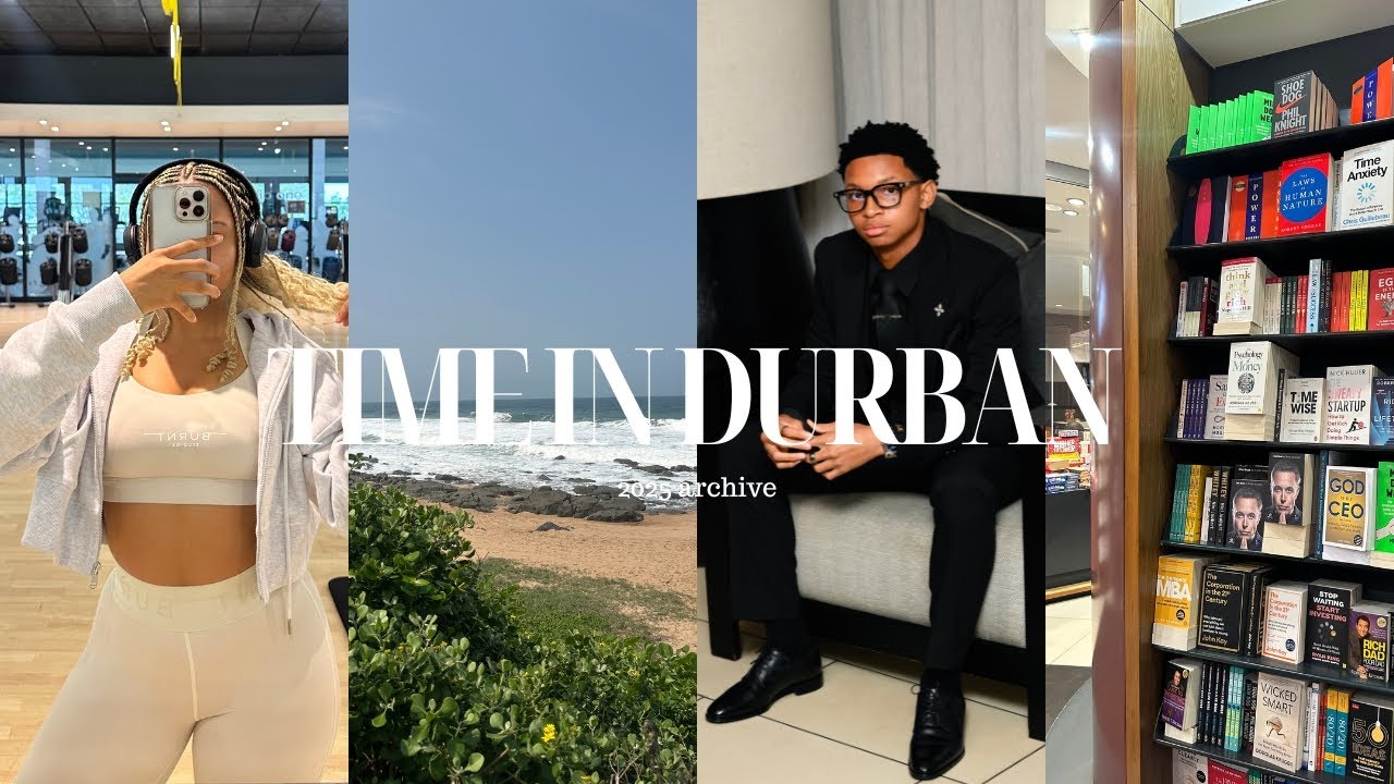 Time in Durban: gym, matric dance, church, beach, reading. (2025 archive)