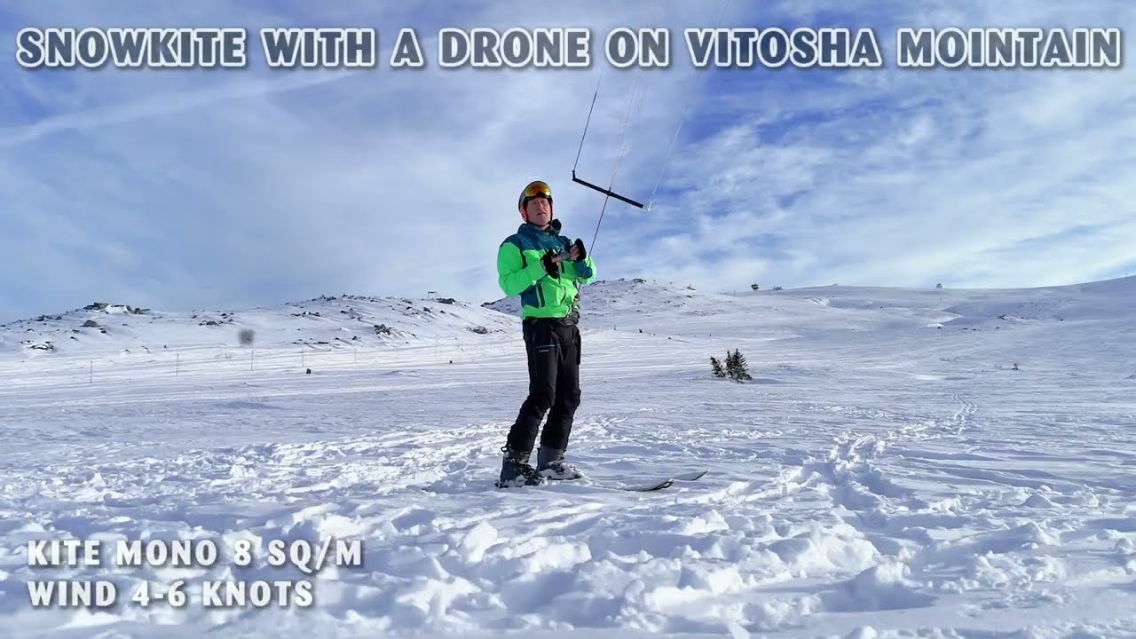 Snowkite with a Drone on Vitosha Mountain