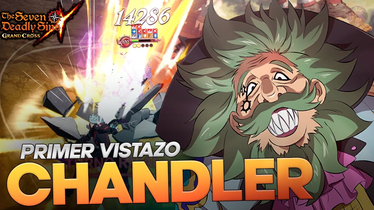 🏆ES MUCHO MEJOR DE LO QUE ESPERABA!!! Primer vistazo al nuevo CHANDLER | 7DS: Grand Cross
