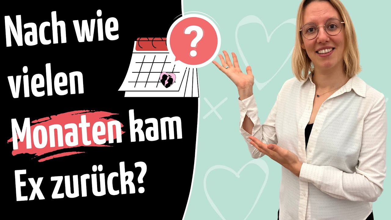 Enthüllt: Nach wie vielen Monaten kam der Ex zurück? 📆 #exzurück