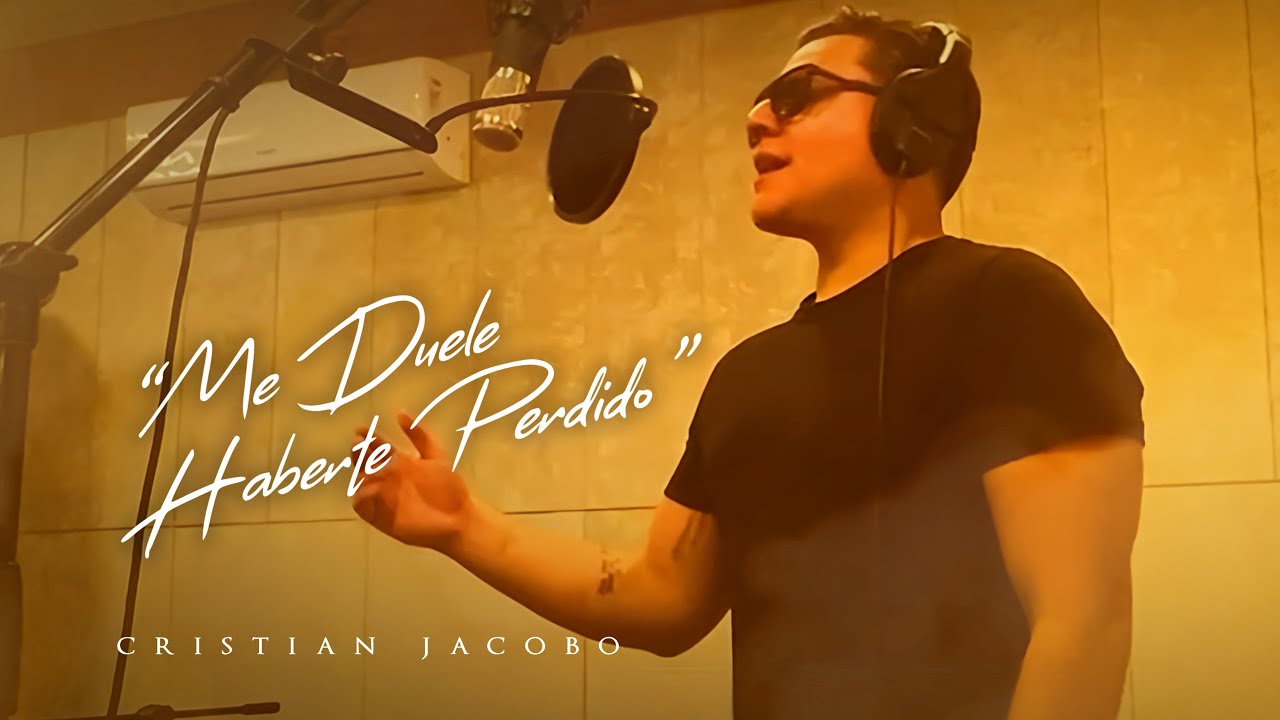 Cristian Jacobo - Me Duele Haberte Perdido (Video Oficial)