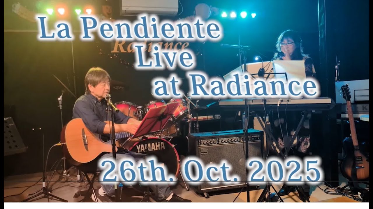 La Pendiente Live at Radiance 26th. Oct. 2025