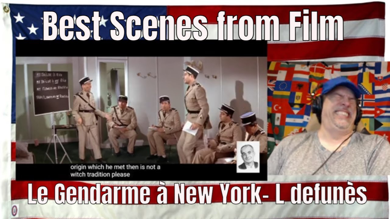 Best Scenes from Film -Le Gendarme à New York- L defunès - REACTION - REUP