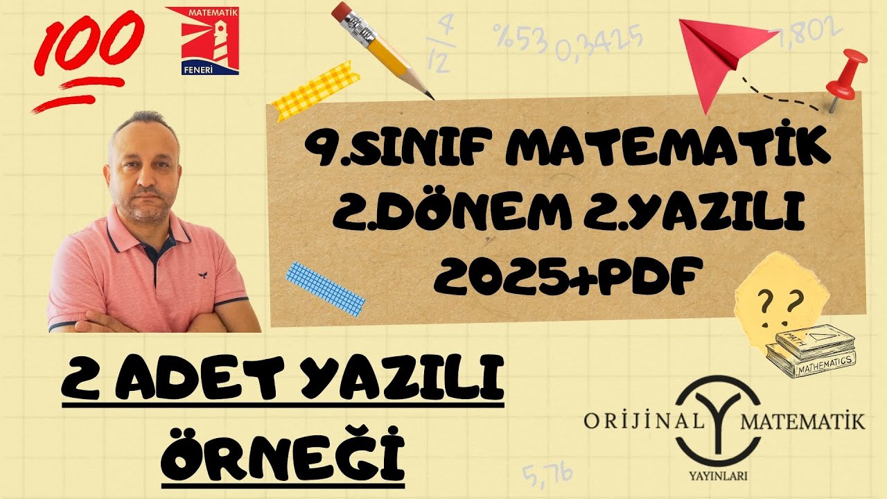 9. SINIF MATEMATİK 2.DÖNEM 2.YAZILI SORULARI-1 2025 (2 ADET YAZILI ÖRNEĞİ) ÜCRETSİZ PDF AÇIKLAMADA