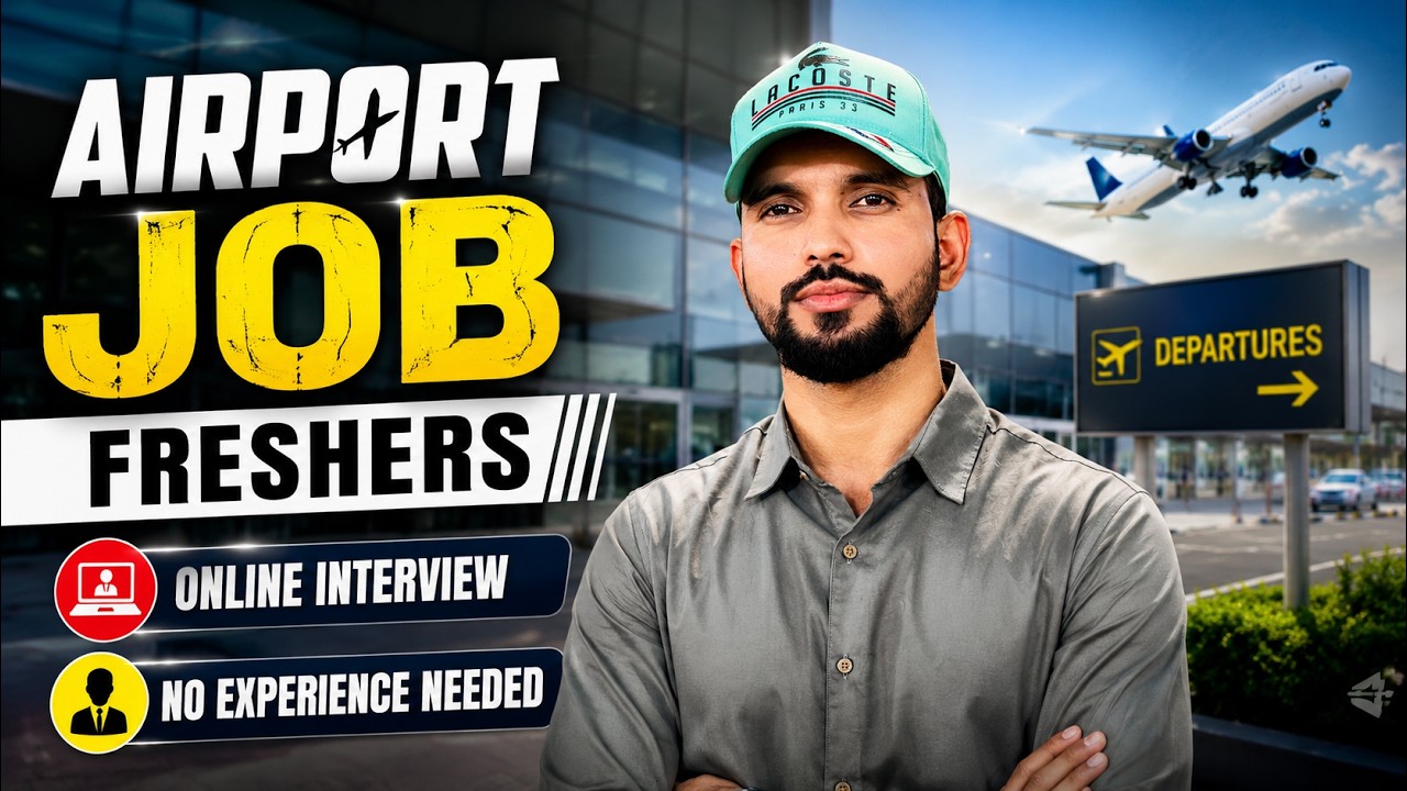 ✈️ Airport Job Vacancy 2025 | Freshers Can Apply | Online Interview | Apply Now