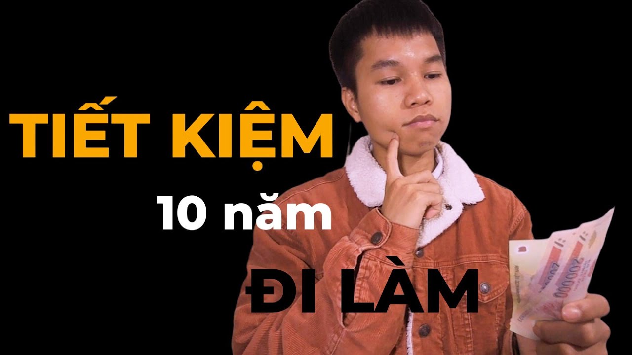 Tiết kiệm 10 năm đi làm chỉ để kiếm tiền khi bạn hiểu điều này