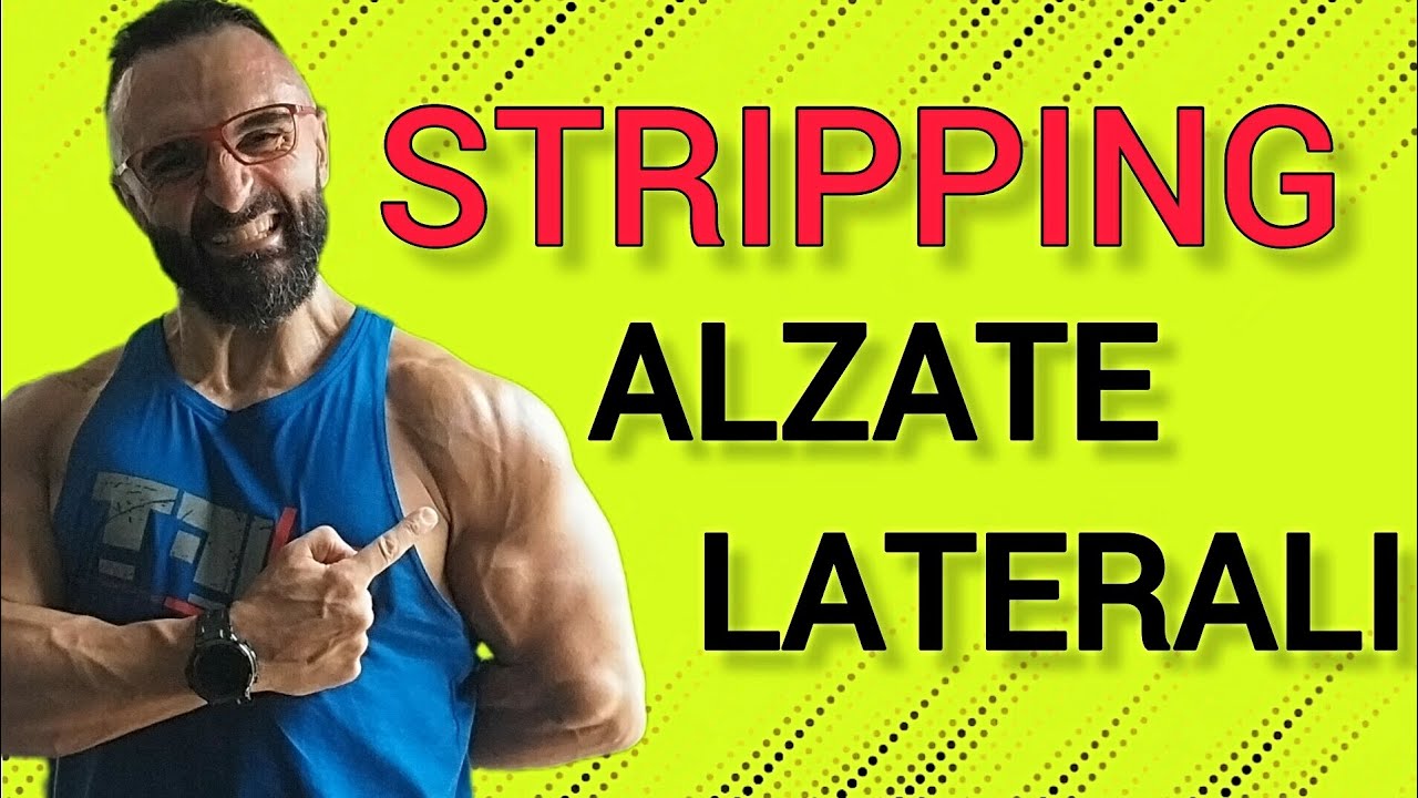 ALLENAMENTO SPALLE:METODO STRIPPING