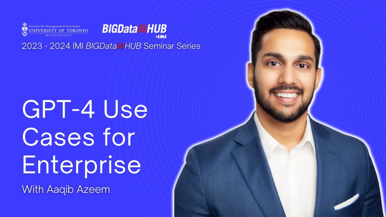 GPT-4 Use Cases for Enterprise With Aaqib Azeem