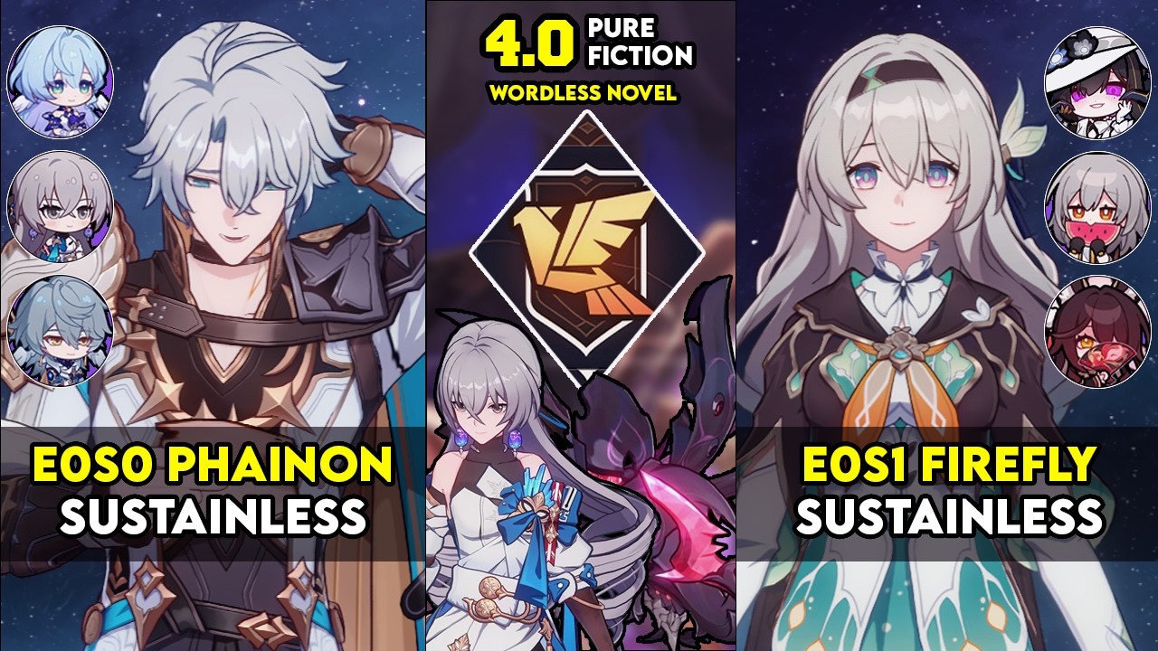 Pure Fiction 4 Full Clear | E0S0 Phainon x Robin & E0S1 Firefly | PF 4 | HSR