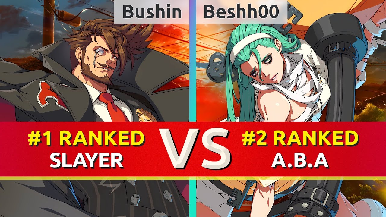 GGST ▰ Bushin (#1 Ranked Slayer) vs Beshh00 (#2 Ranked A.B.A). High Level Gameplay
