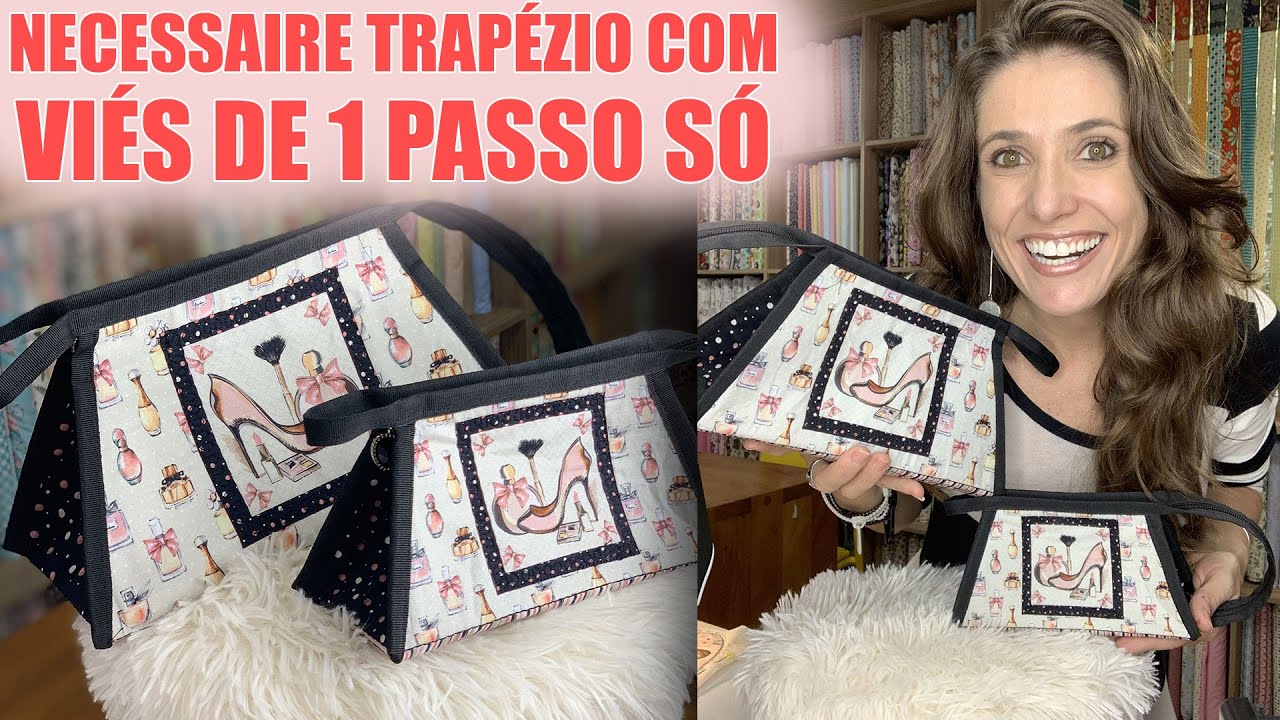 NECESSAIRE TRAPÉZIO COM VIÉS DE 1 PASSO SÓ