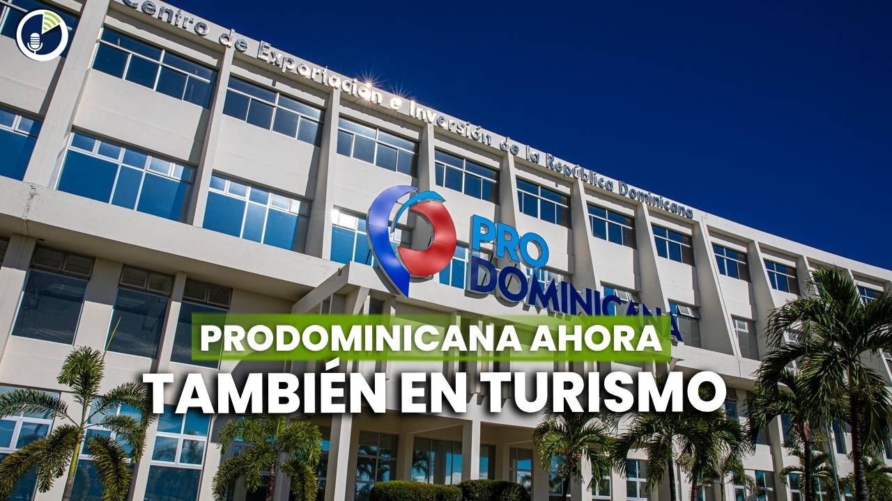 ProDominicana ahora también en turismo