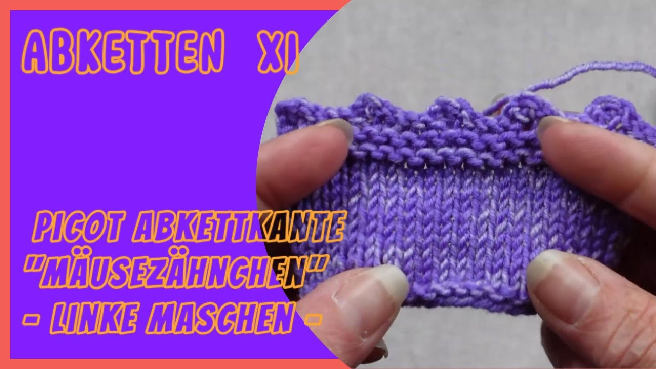 Abketten mit  Picot Kante oder Mäusezähnchenrand #blackforestknitting #bindoff #picot