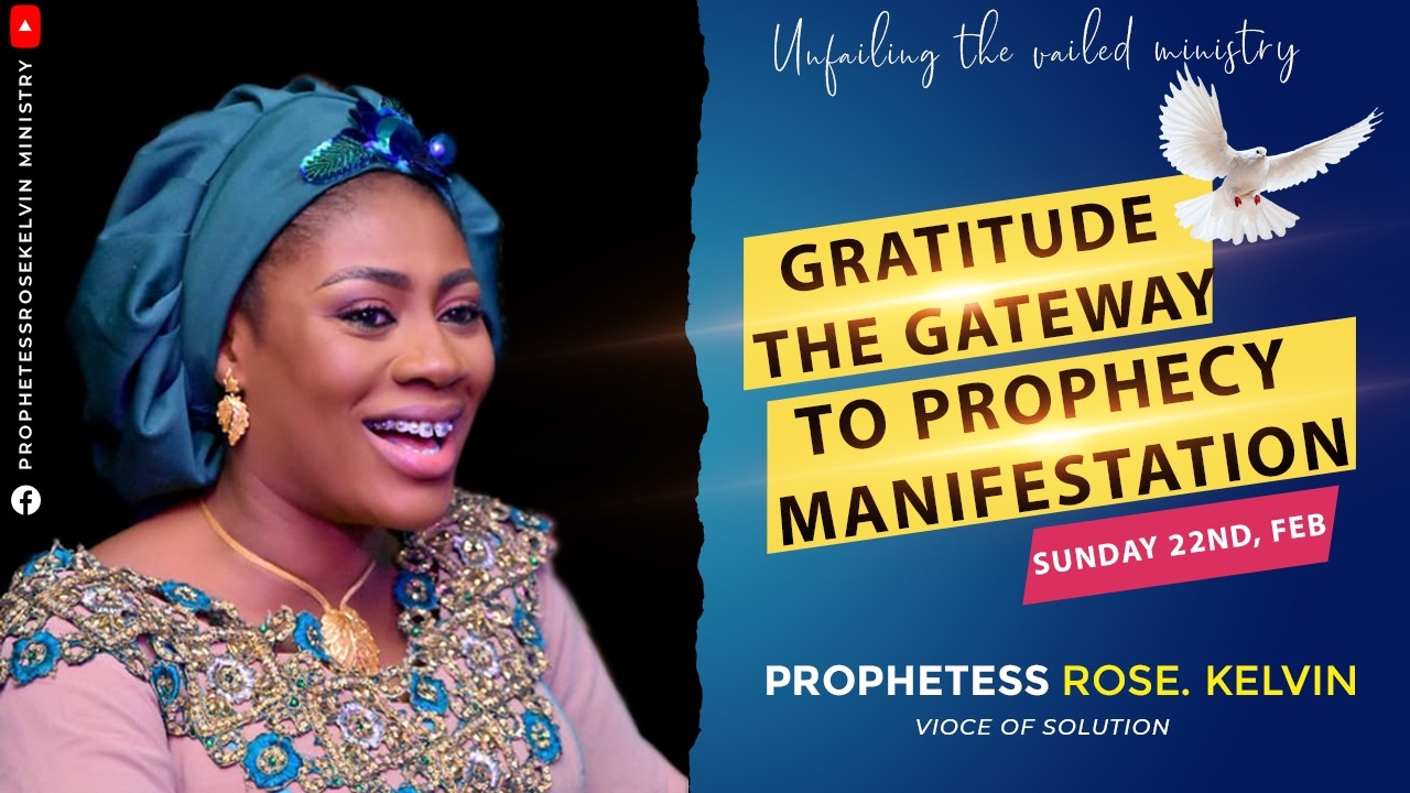 GRATITUDE THE GATEWAY TO PROPHECY MANIFESTATION