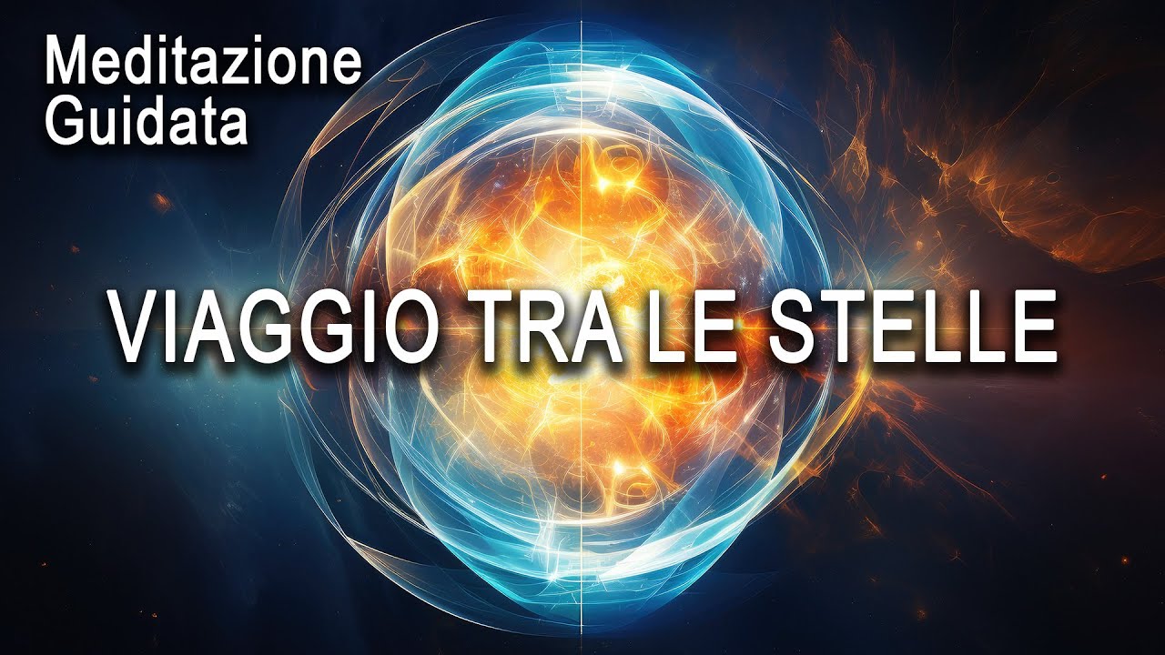 Meditazione Guidata - Viaggio tra le Stelle