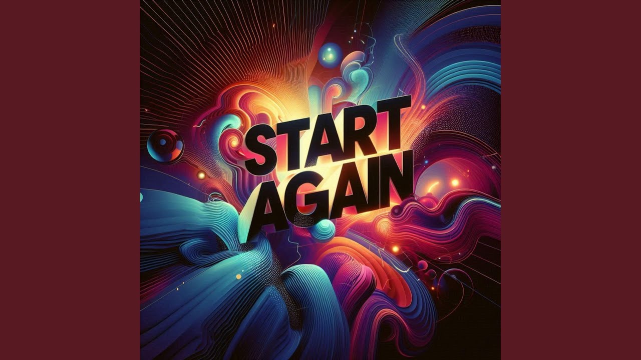 START AGAIN