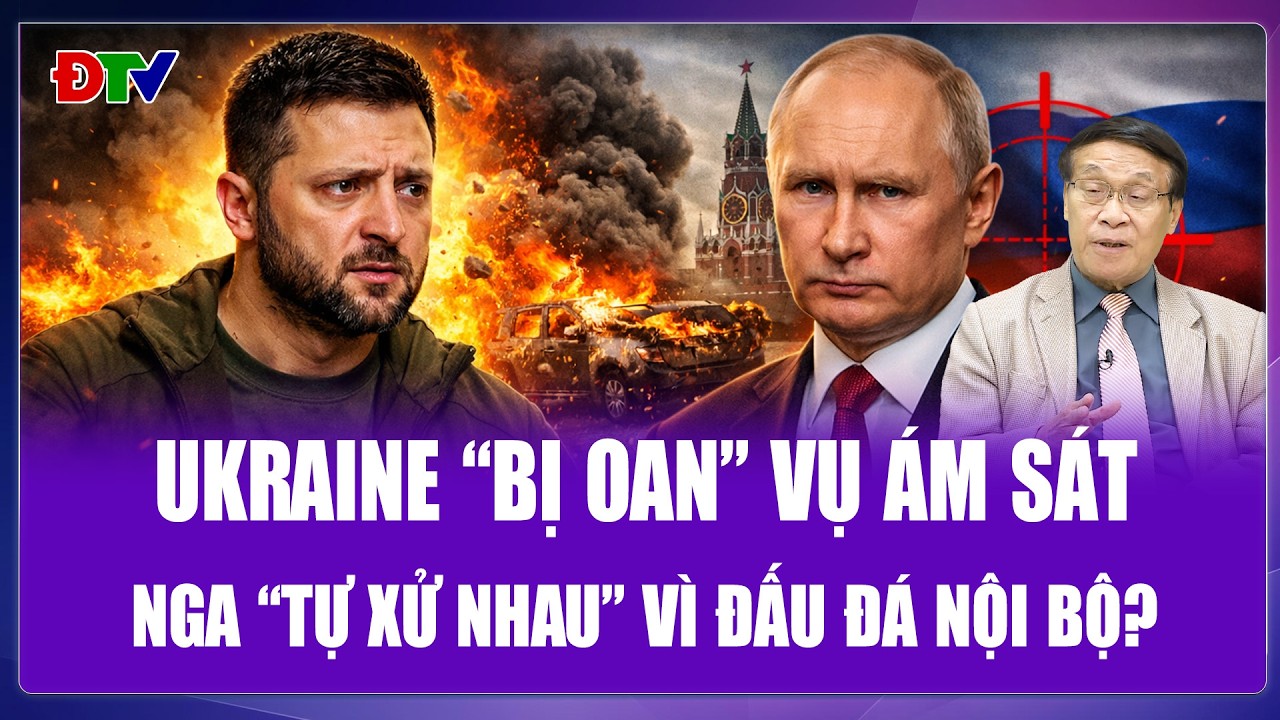 QUỐC TẾ NÓNG 09/02: Ukraine “bị oan” vụ ám sát tướng Nga, tố Moscow “tự xử nhau” vì đấu đá nội bộ