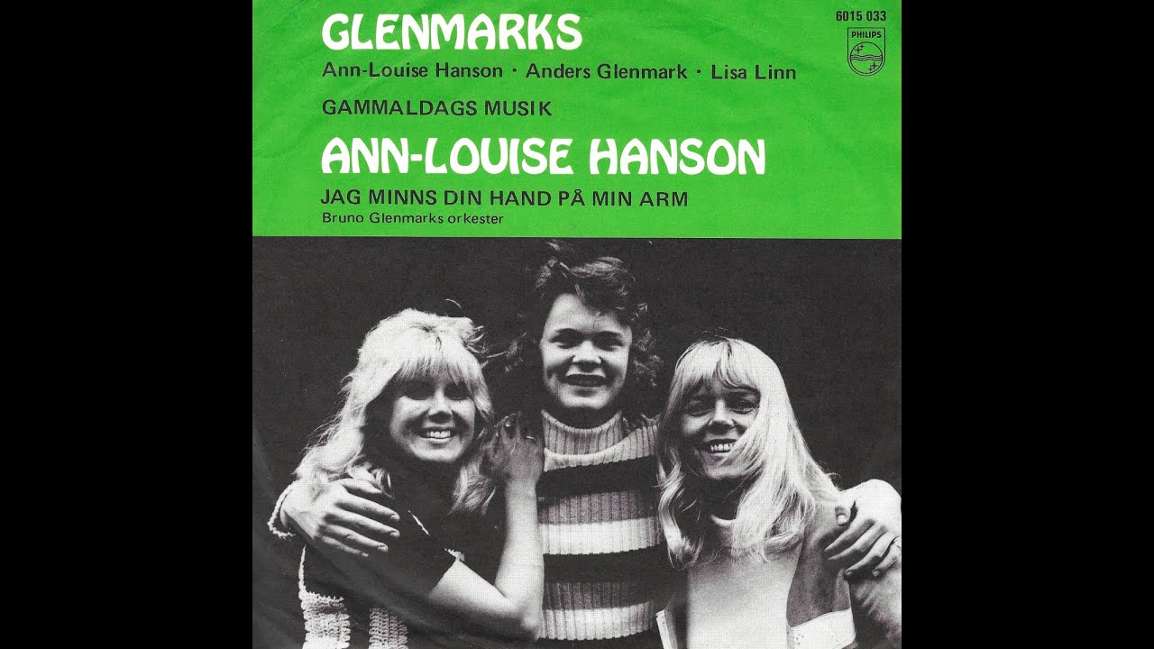 Ann-Louise Hanson - Jag Minns Din Hand P&aring; Min Arm (Ich Bin) - 1971
