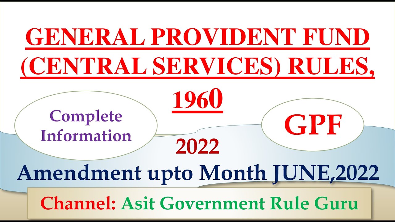 GENERAL PROVIDENT FUND(GPF)(CENTRAL SERVICES) RULES,1960