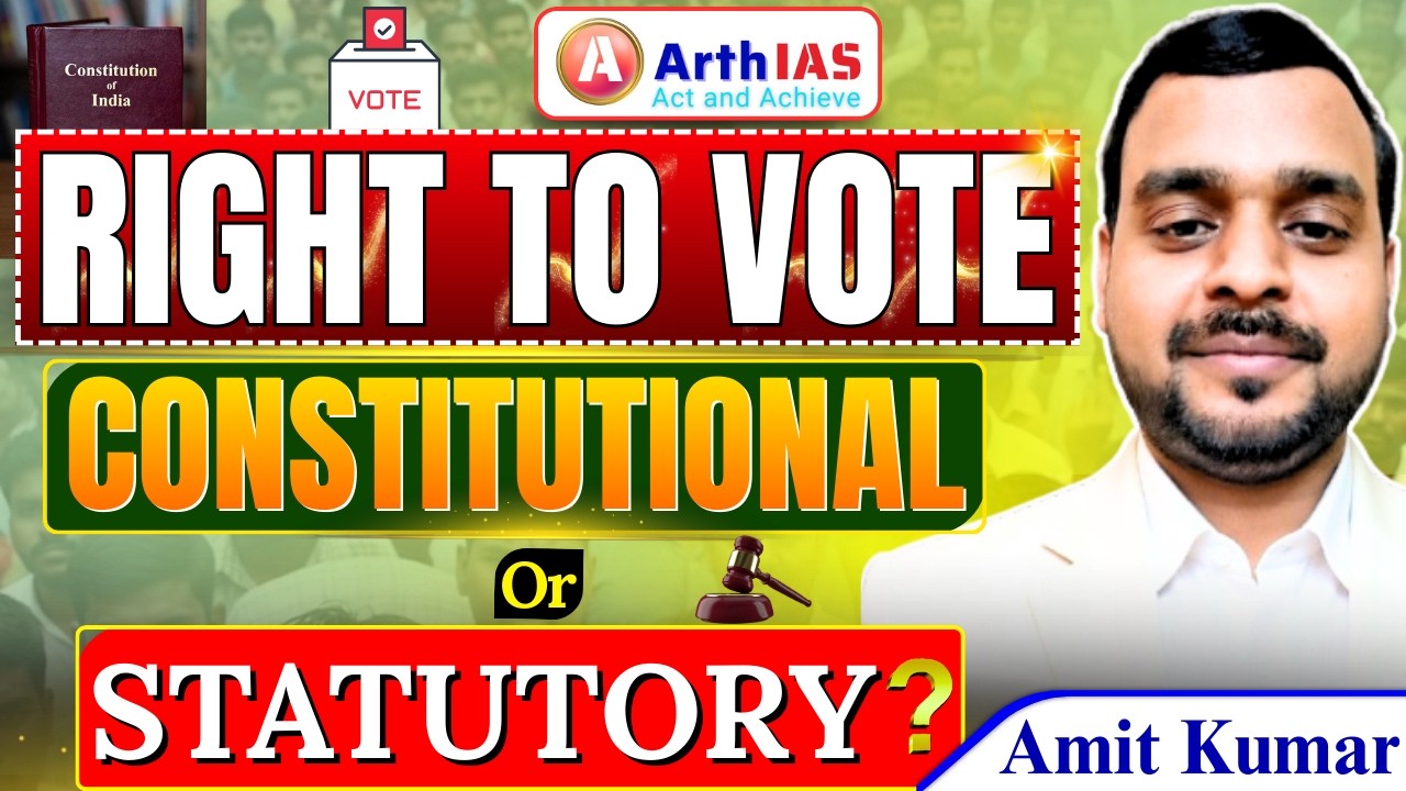 Right to Vote in India : Constitutional or Statutory? | Key Aspects and Judgments Explained || #upsc
