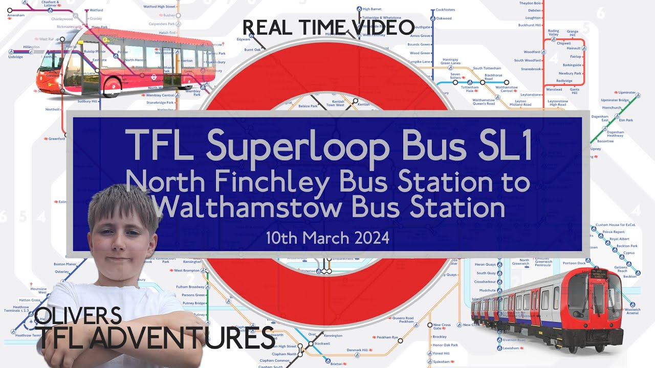 SUPERLOOP LONDON EXPRESS BUS ROUTE SL1 - North Finchley Station To Walthamstow Station - 10.03.24