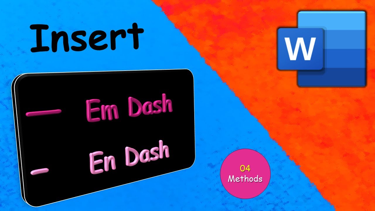 How to Add Em dash & En dash in MS Word using Different Methods (Step-by-Step)