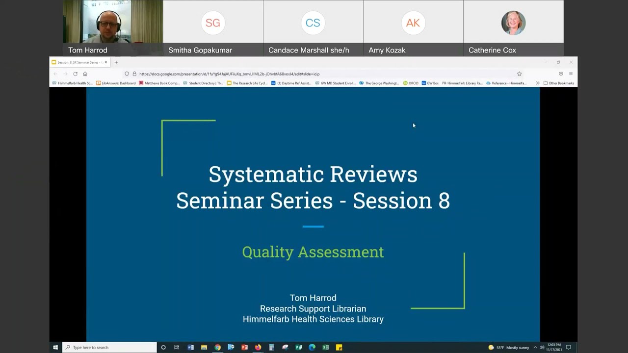 Fall 2021 Systematic Review Series # 8, Quality Assessment