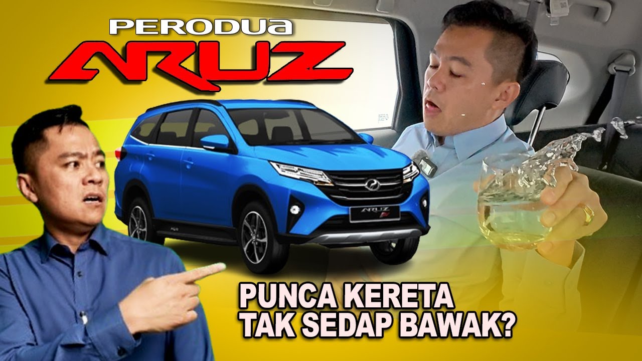Perodua Aruz 7-Seater ni bawak tak sedap? Ini punca sebenar yang ramai tak tahu! | Bro Wong