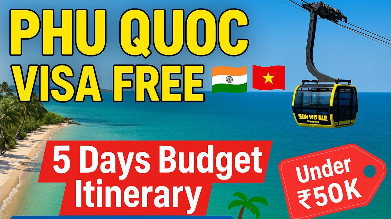 Perfect 5 Days Itinerary – Phu Quoc, Vietnam (Budget Travel Guide)