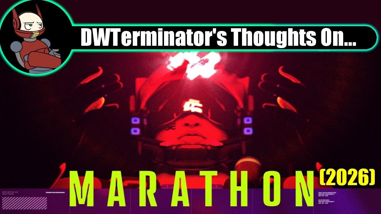 My Thoughts On... Marathon (2026)