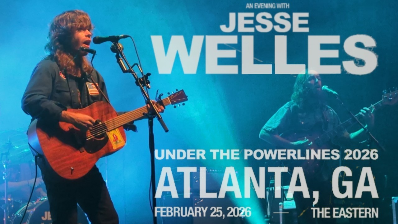Jesse Welles - Concert Highlights - Atlanta - The Eastern - Feb 25 2026