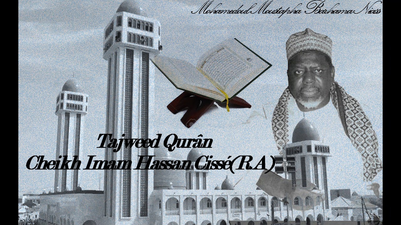 BAYE NIASS - Cheikh Imam Hassan Cissé (R.A)