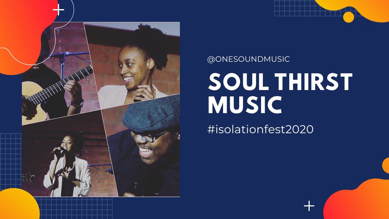 Soul Thirst Music | #IsolationFest2020 - Acoustic Christian music set