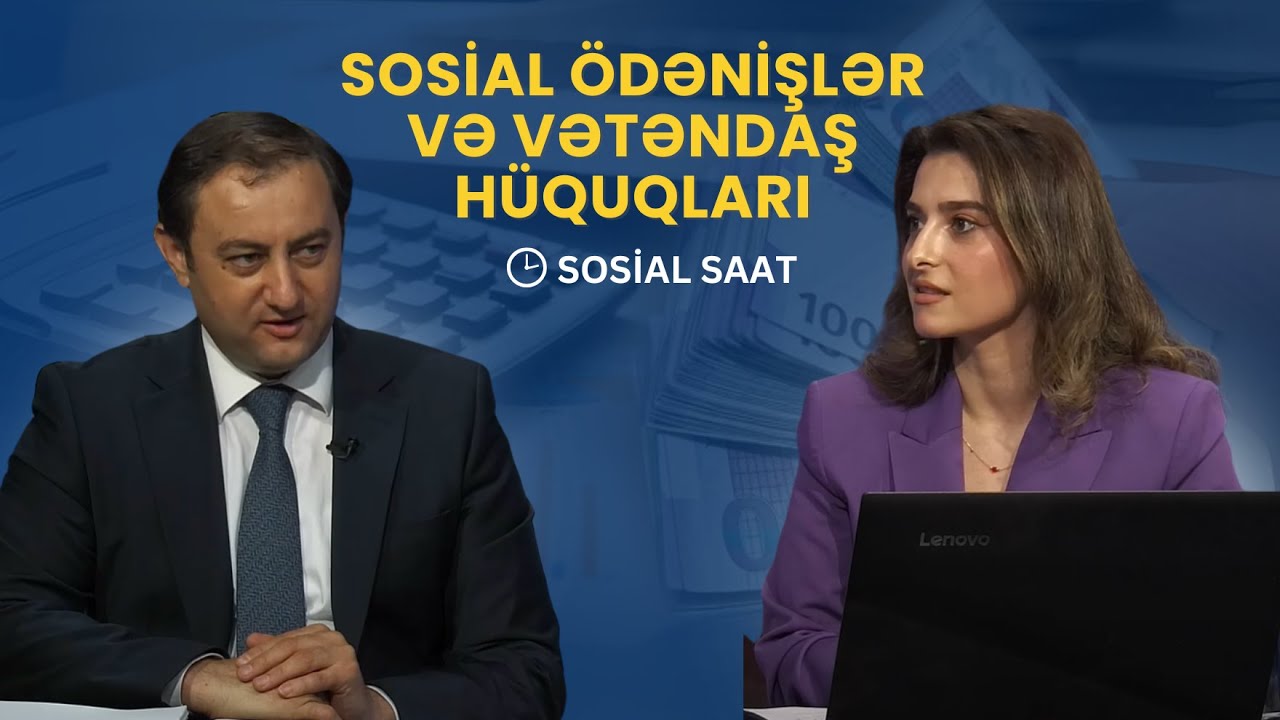 Sosial ödənişlər və vətəndaşların hüquqları | Sosial saat - 24.04.2025