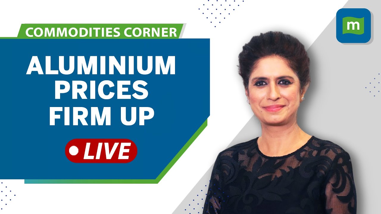 Commodities Live: Aluminium Prices Firm Up As Coal Prices Stabilise; What's The Price Outlook?