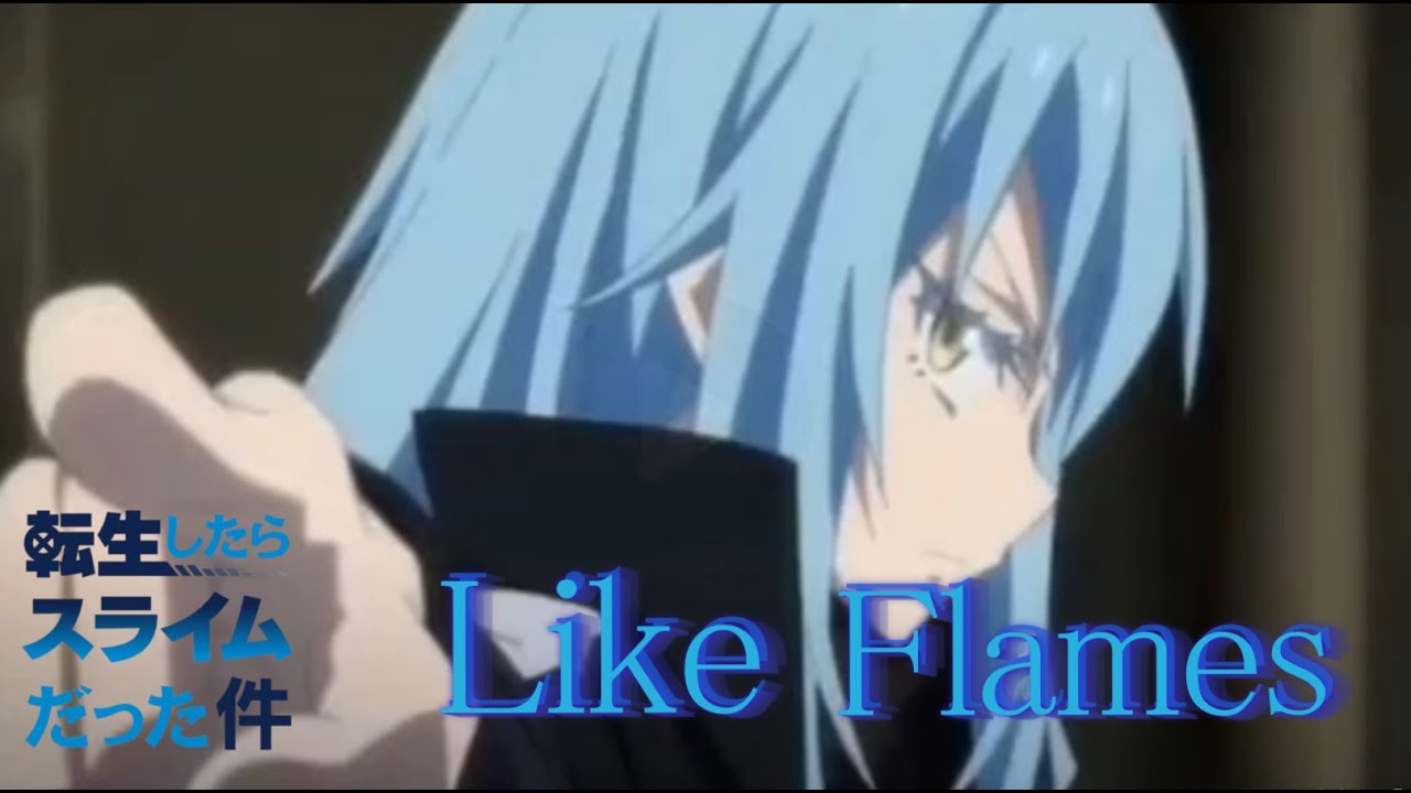 【MAD】転スラ×Like Flames(セリフ入り)