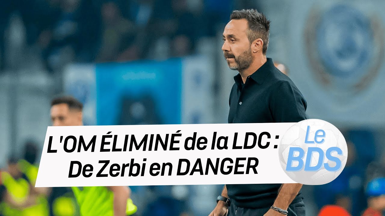 L'OM éliminé de la Ligue des champions, De Zerbi EN DANGER