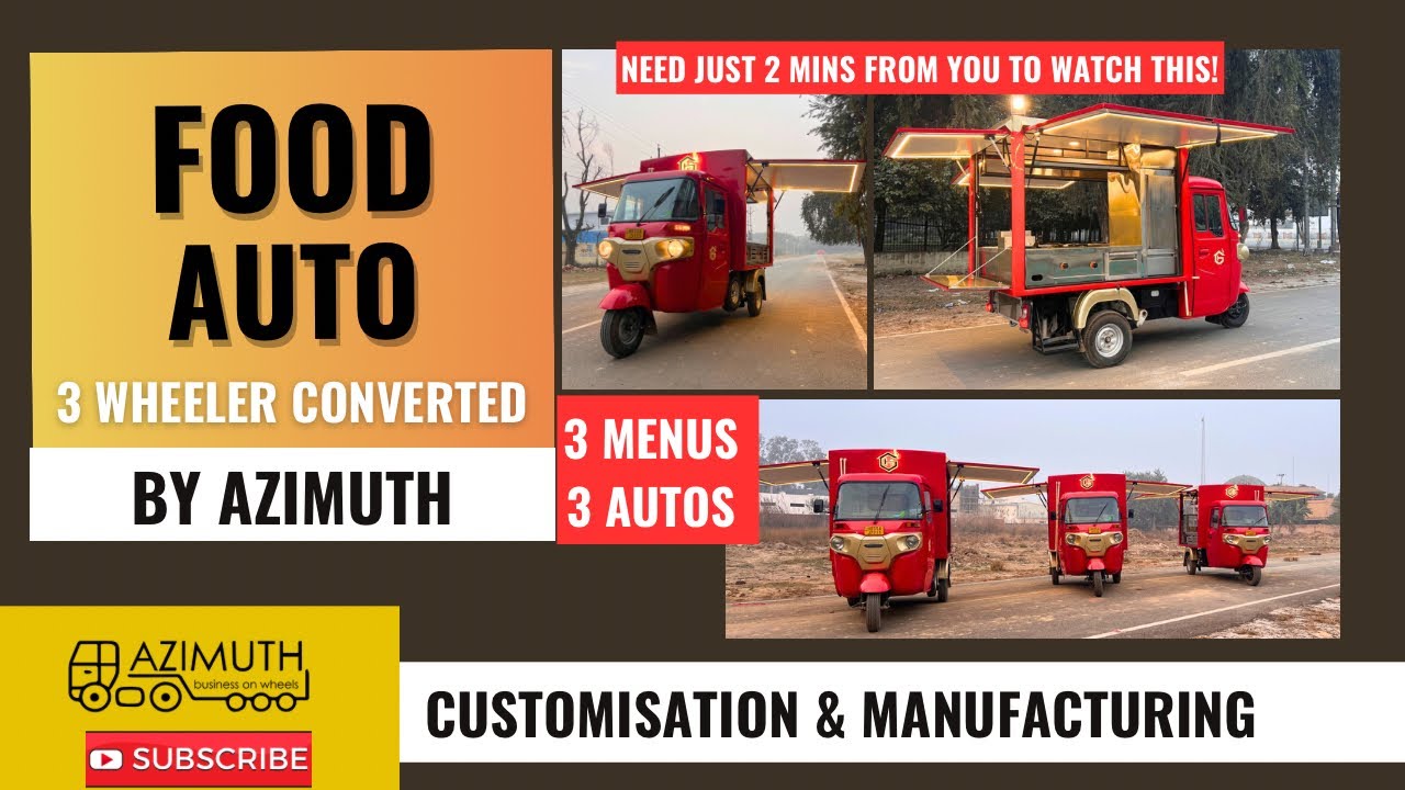 Food Auto | Food Auto Rickshaw | 3 wheeler auto | food van business | food cart business | Azimuth