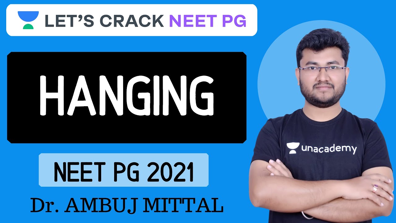 Hanging | Forensic Science | Target NEET PG 2021 | Dr. Ambuj Mittal