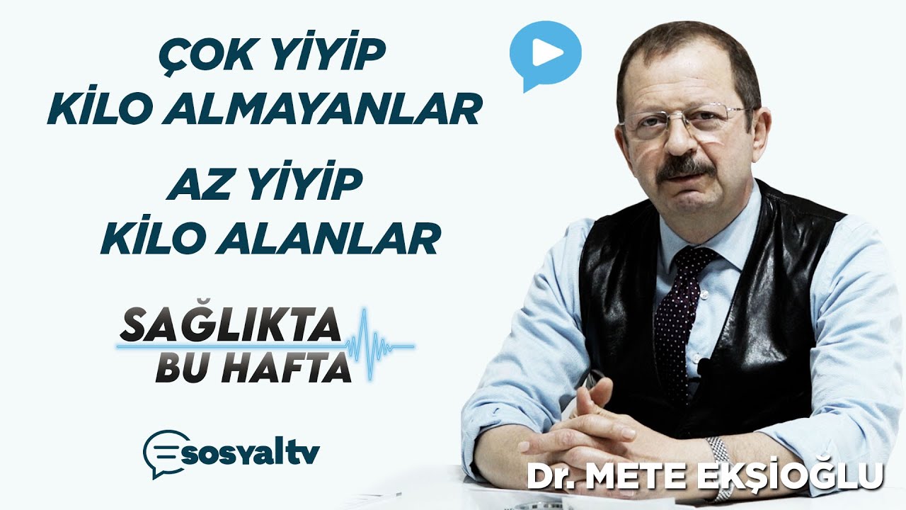 Bu farklılığın sebebi ne? Yeme ve kilo ilişkisi... | Sağlıkta Bu Hafta