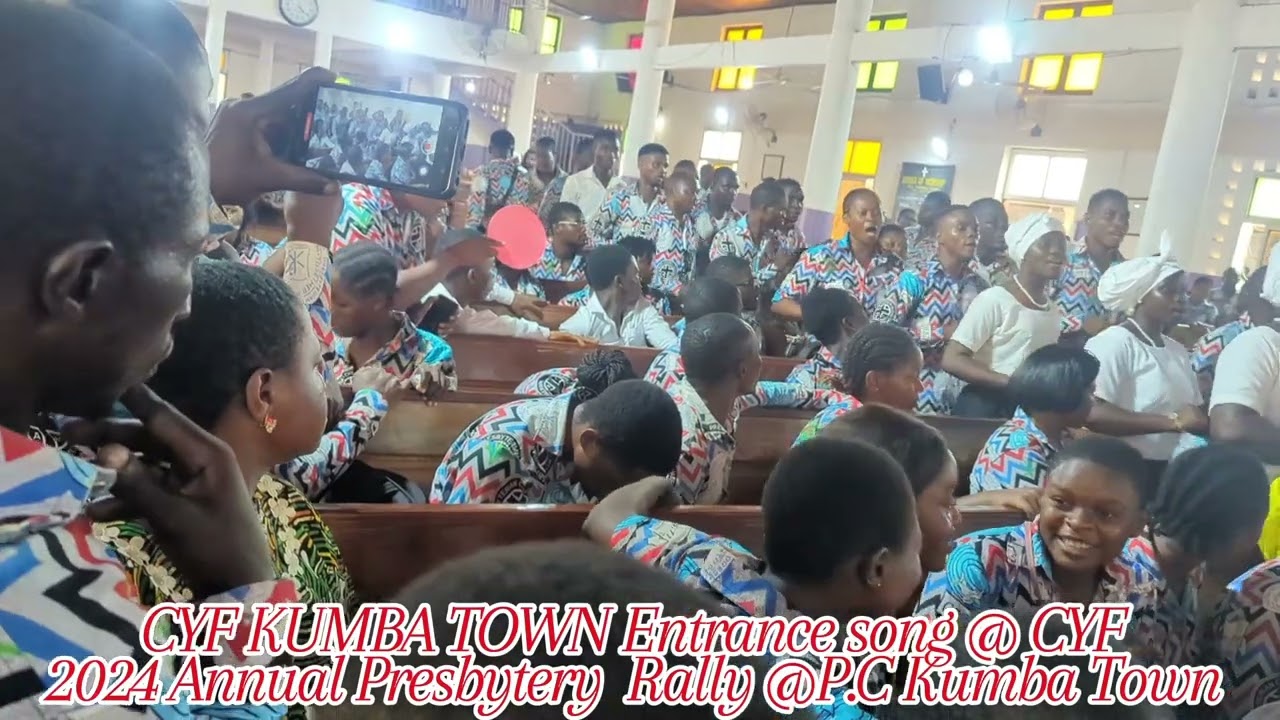 CYF KUMBA TOWN Entrance song: Ebenezer