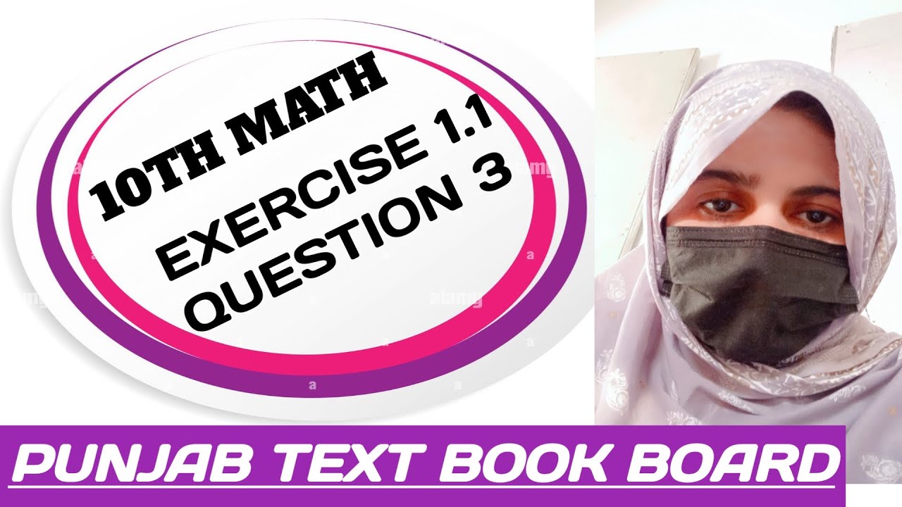 10th class Math Solution Exercise 1.1 Question 3-Exercise 1.1 Q 3 Punjab Book Board Math Ex 1.1 Q 3