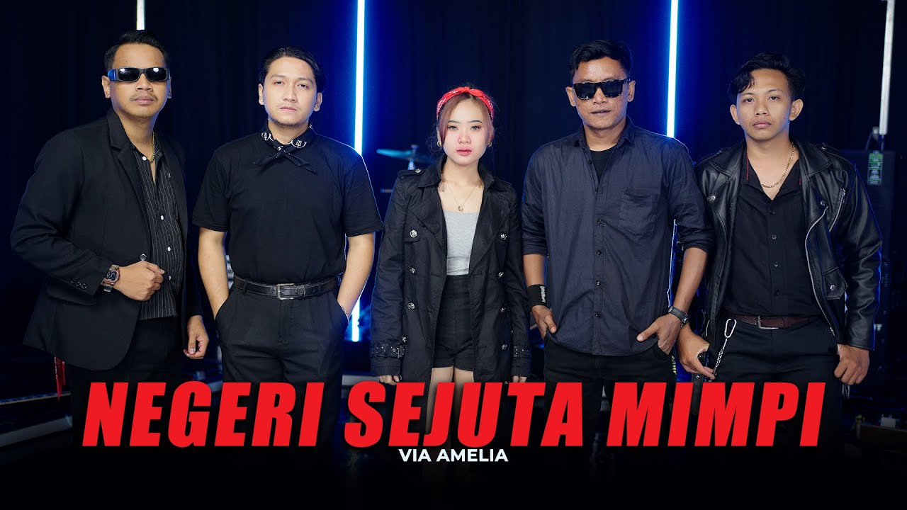 VIA AMELIA - NEGERI SEJUTA MIMPI (Official Music Video)