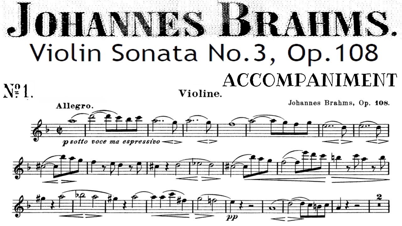 Brahms, Violin Sonata no 3, in D 1st movement | Piano Accompaniment