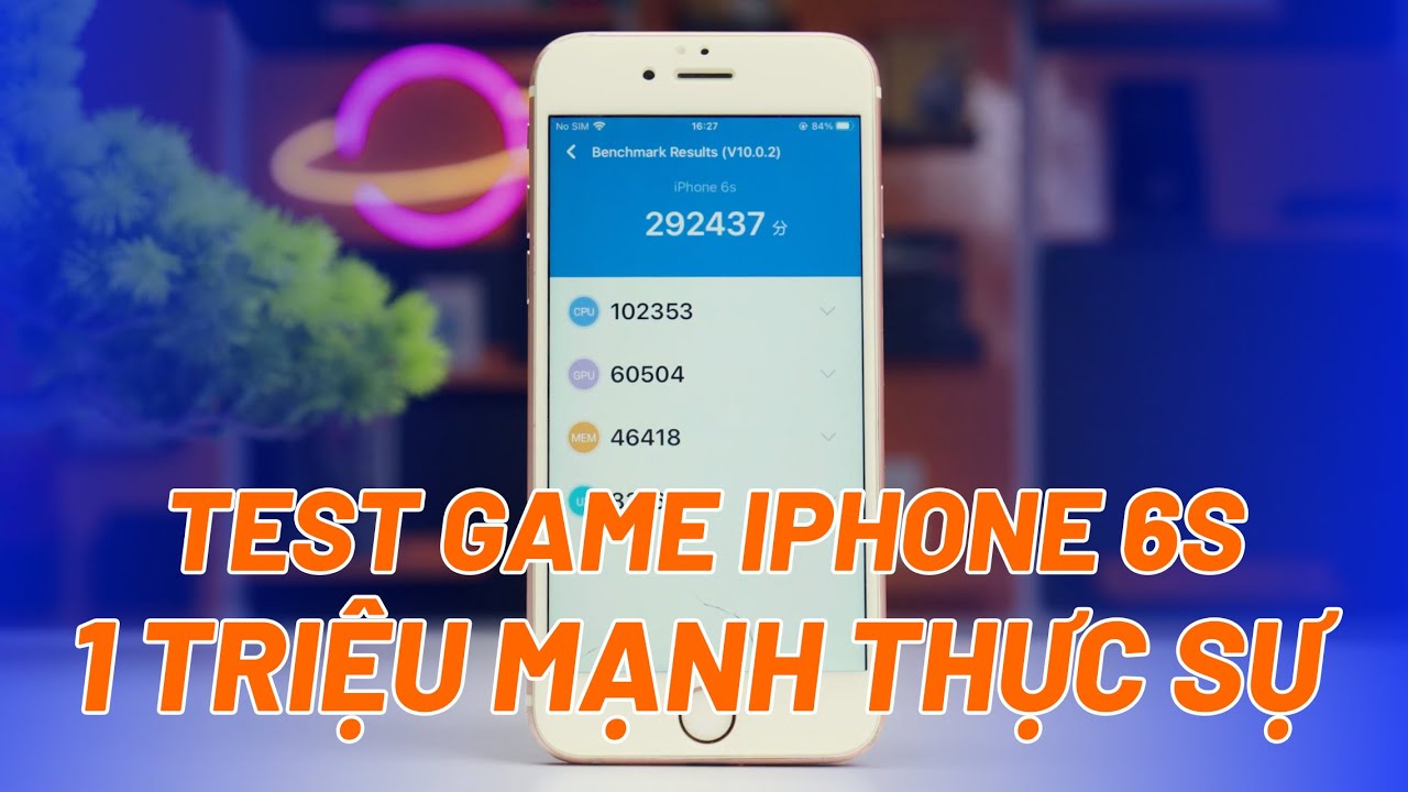 TEST GAME IPHONE 6S GIÁ 1 TRIỆU - MẠNH VÃI CHƯỞNG, CHIẾN PUBG, LIÊN QUÂN VẪN NGON!