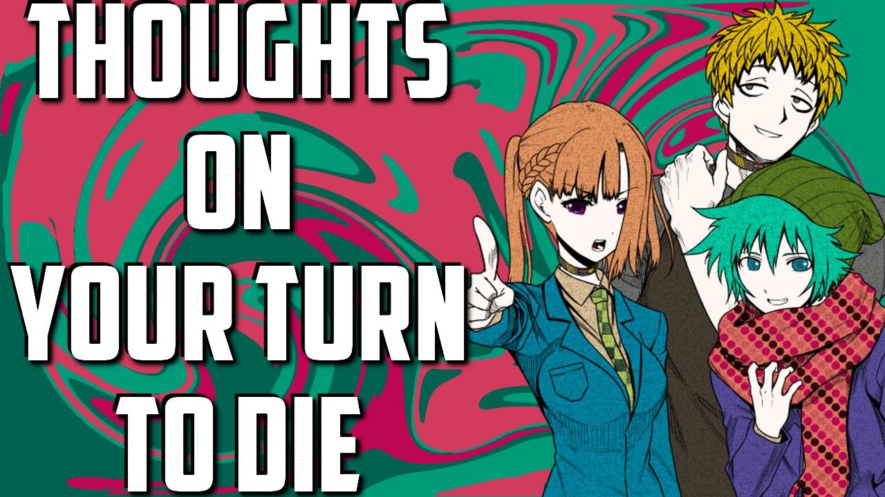 Your Turn To Die is Worth Your Time (No Spoilers)