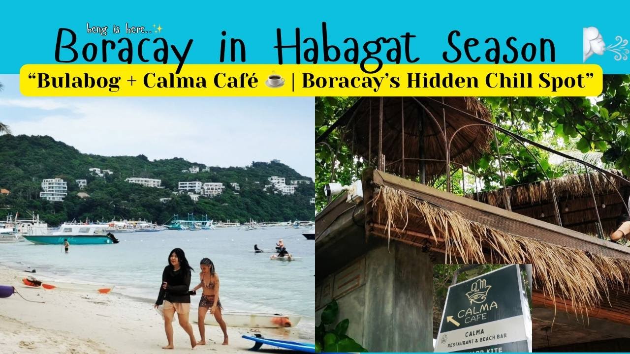 “Boracay Day 2 Vlog | Bulabog Beach & Calma Café During Habagat Season”
