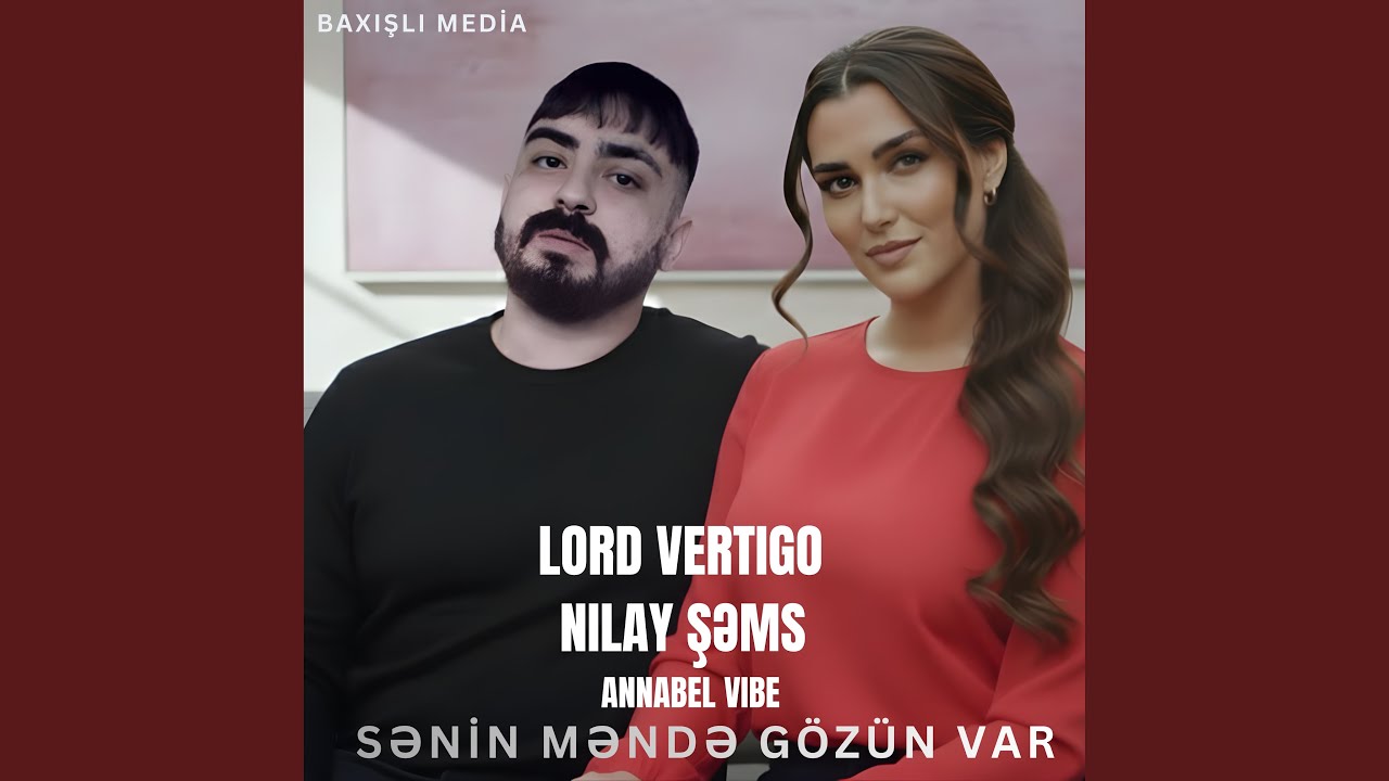 Sənin Məndə Gözün Var