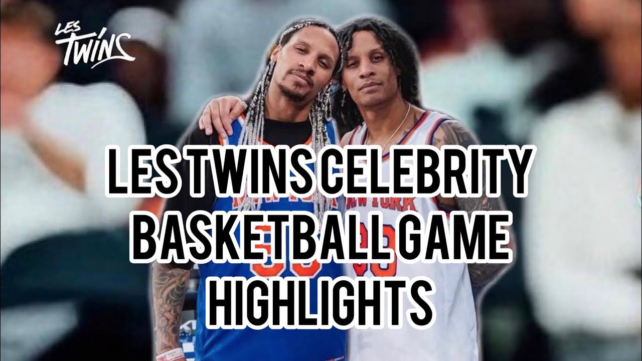 Les Twins Celebrity Basketball Game Highlights